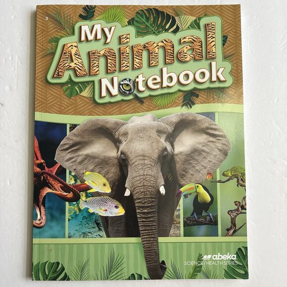 Abeka My Animal Notebook 3rd Grade Science Health Workbook Homeschool Curriculum - Picture 1 of 5